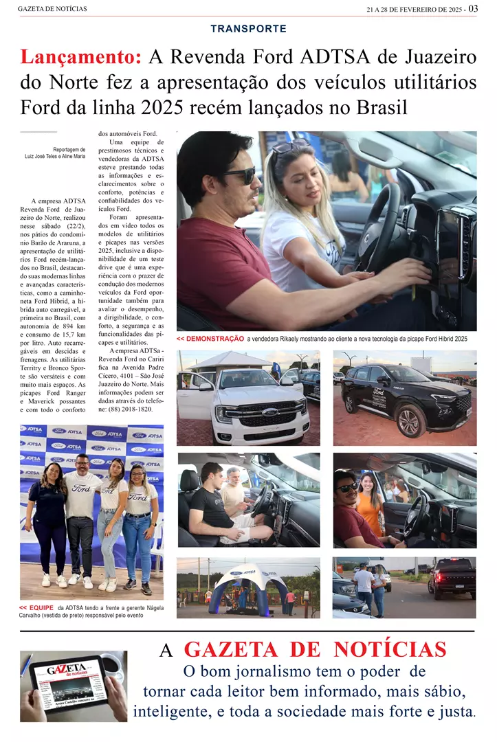 A Revenda Ford ADTSA de Juazeiro do Norte fez a apresentação dos veículos utilitários Ford da linha 2025 recém lançados no Brasil